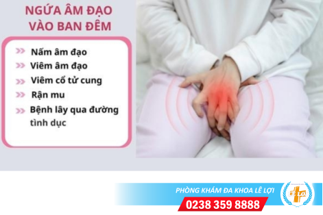 Ngứa âm đạo vào ban đêm là bị bệnh gì?