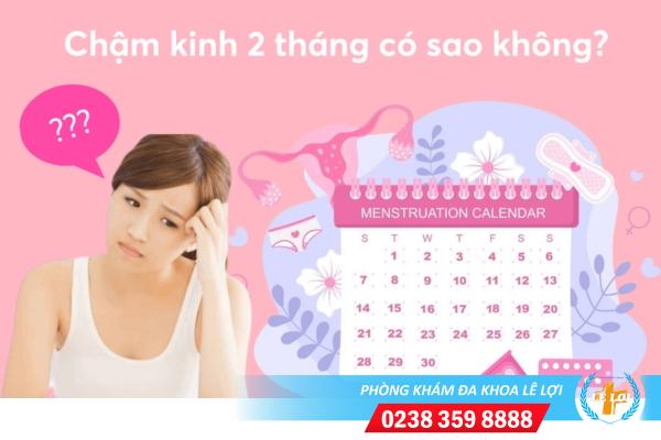 2 tháng chưa có kinh và những nguyên nhân thường gặp