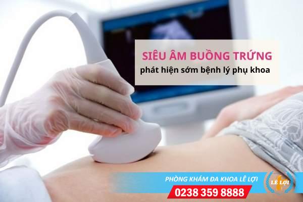 Tầm quan trọng của việc tiến hành siêu âm buồng trứng