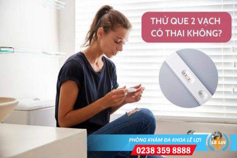 Thử que 2 vạch có thai không?